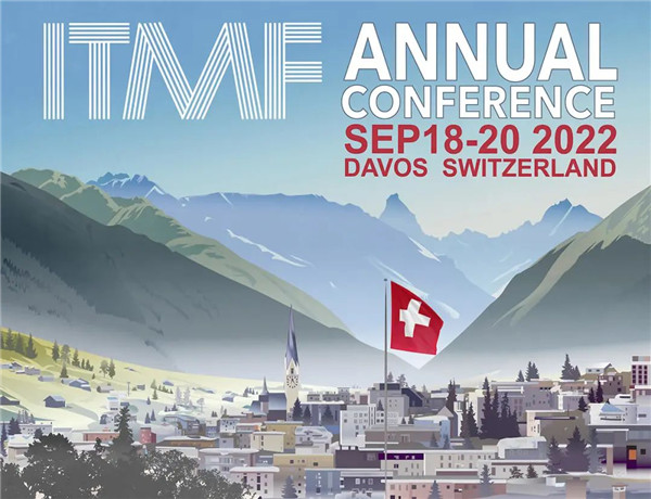 ITMF | 国际纺织制造商联合会2022年会在瑞士达沃斯召开